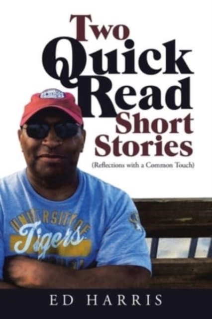 Two Quick Read Short Stories : (Reflections with a Common Touch), Paperback / softback Book