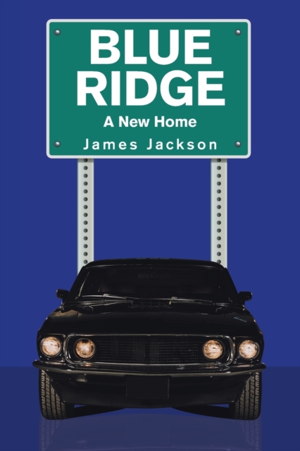 Blue Ridge : A New Home, Paperback / softback Book