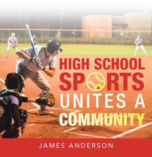 High School Sports Unites a Community, EPUB eBook