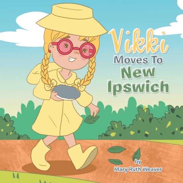 Vikki Moves to New Ipswich, Paperback / softback Book