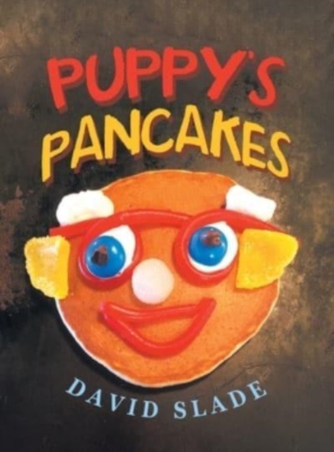 Puppy's Pancakes, Hardback Book