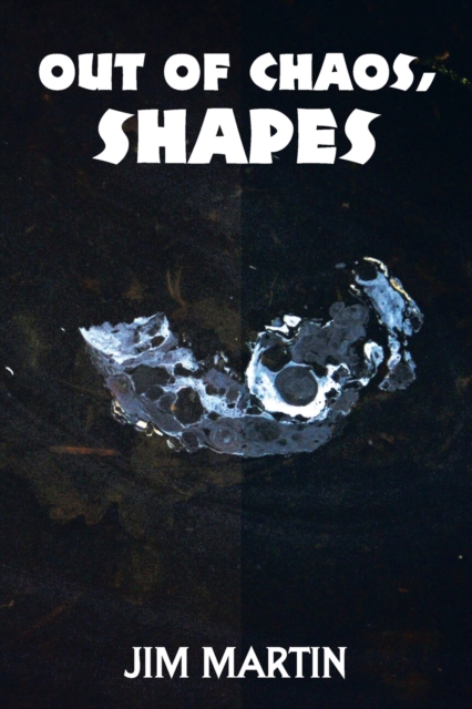 Out of Chaos, Shapes, Paperback / softback Book