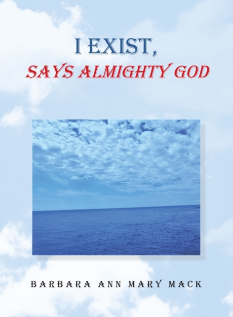 I Exist, Says Almighty God, Hardback Book