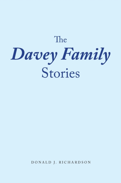 The Davey Family Stories, Paperback / softback Book