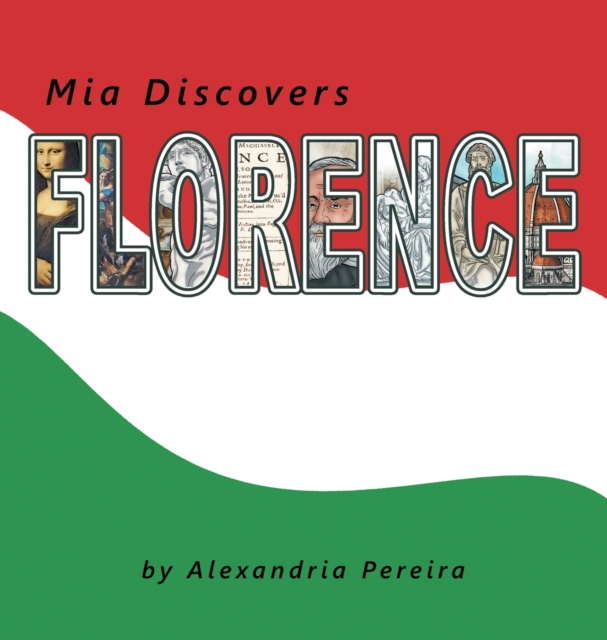 Mia Discovers Florence, Hardback Book