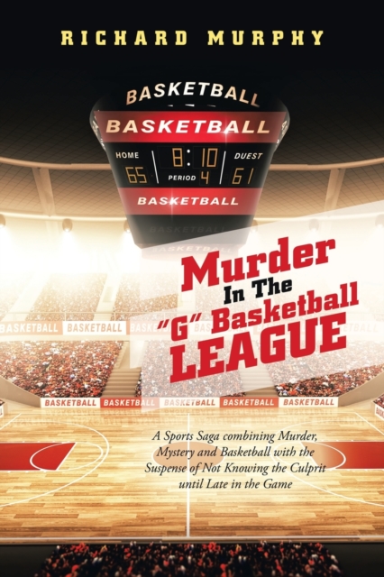 Murder in the "G" Basketball League, Paperback / softback Book