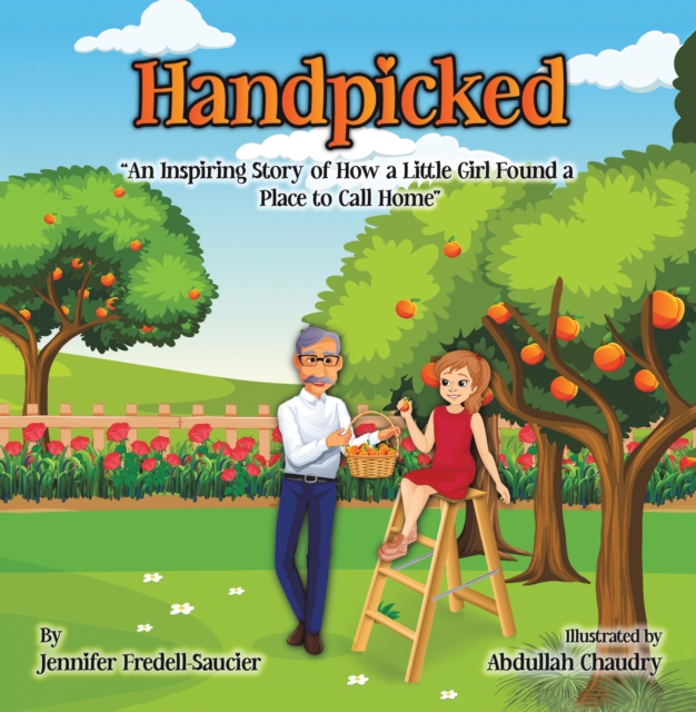 Handpicked : An Inspiring Story of How a Little Girl Found a Place to Call Home, EPUB eBook