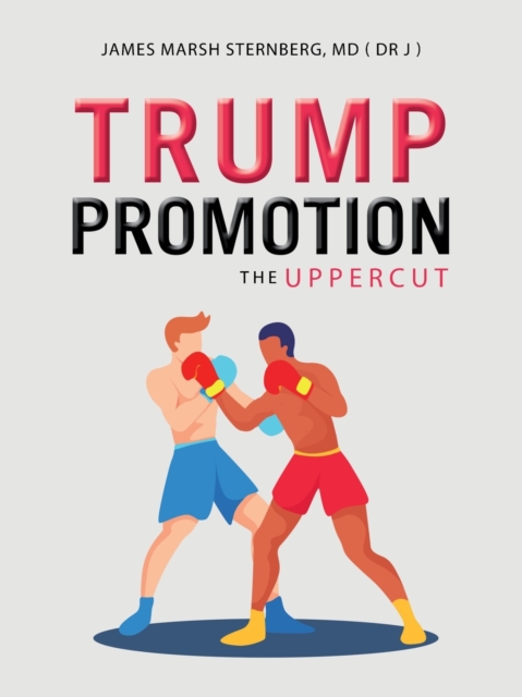 Trump Promotion : The Uppercut, Paperback / softback Book