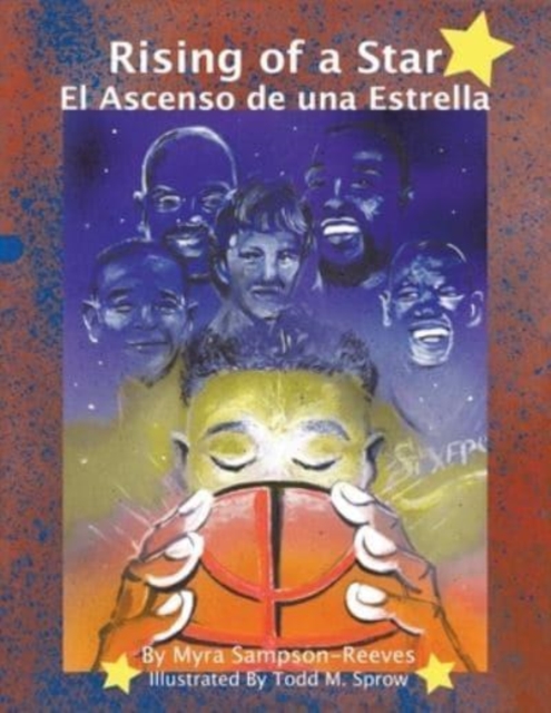 Rising of a Star : El Ascenso De Una Estrella, Paperback / softback Book