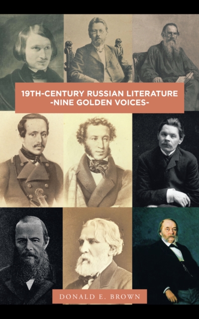 19Th-Century Russian Literature : -Nine Golden Voices-, EPUB eBook