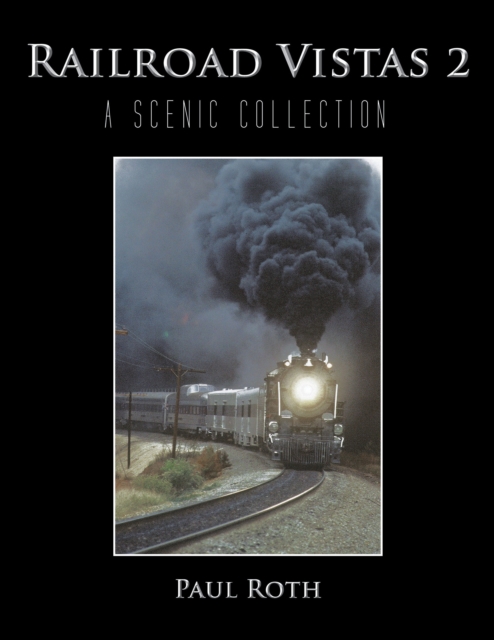 Railroad Vistas 2 : A Scenic Collection, EPUB eBook