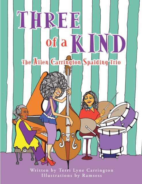 Three of a Kind : The Allen Carrington Spalding Trio, EPUB eBook