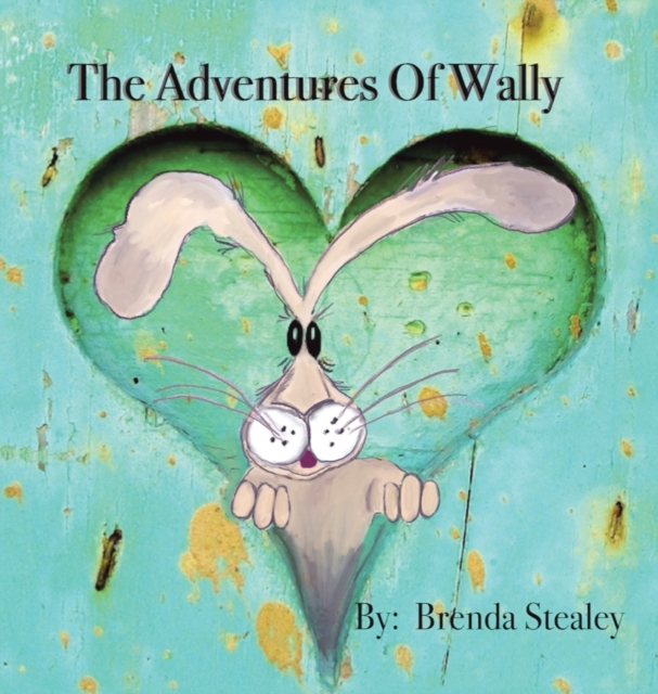 The Adventures of Wally, Hardback Book