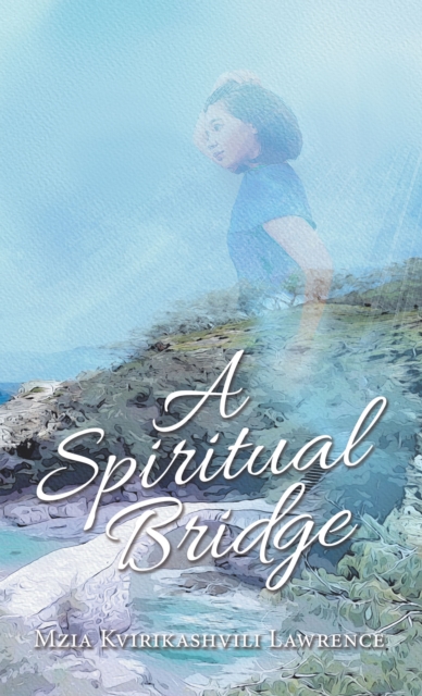 A Spiritual Bridge, EPUB eBook
