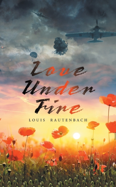 Love Under Fire, Paperback / softback Book