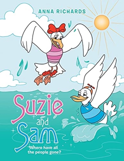 Suzie and Sam : Where Have All the People Gone?, Paperback / softback Book