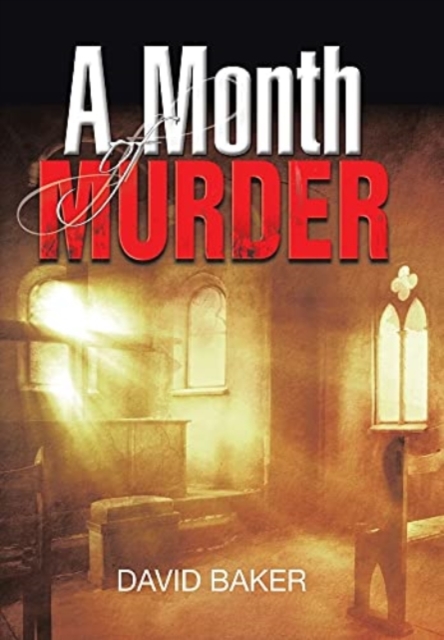 A Month of Murder, Hardback Book