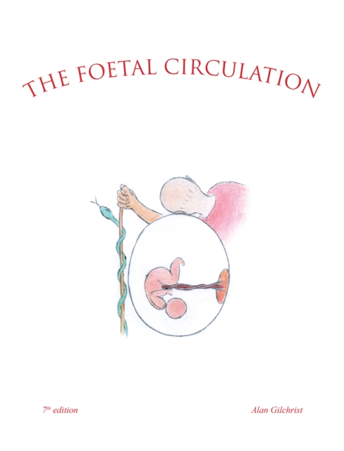 The Foetal Circulation : 7Th Edition, EPUB eBook