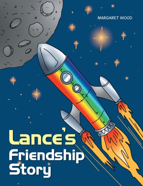 Lance's Friendship Story, Paperback / softback Book