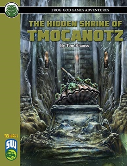 The Hidden Shrine of Tmocanotz SW, Paperback / softback Book