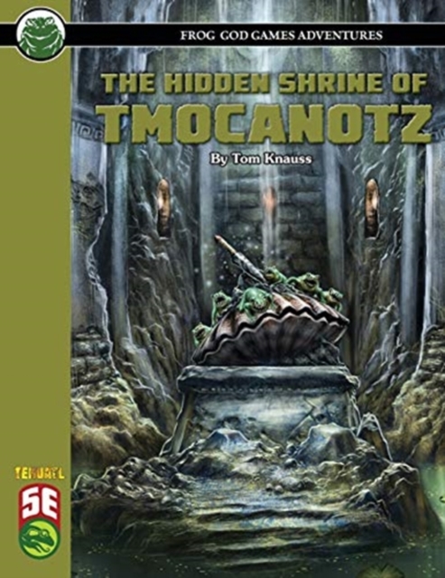 The Hidden Shrine of Tmocanotz 5E, Paperback / softback Book