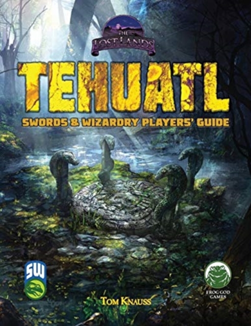 Tehuatl Player's Guide SW, Paperback / softback Book