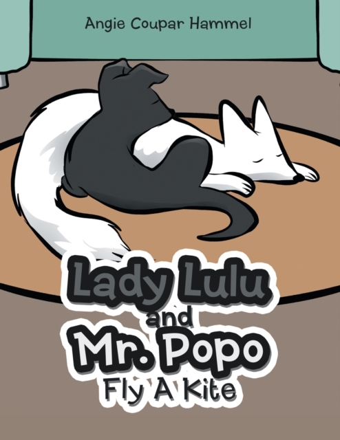 Lady Lulu and Mr. Popo Fly a Kite, Paperback / softback Book