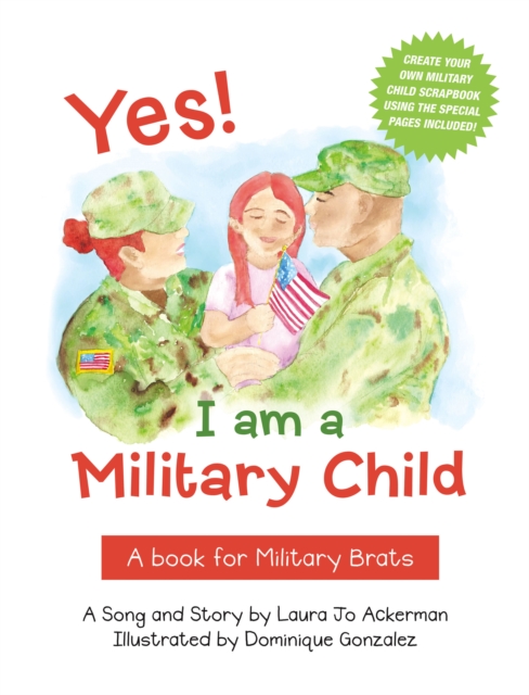 Yes! I Am a Military Child : A Book for Military Brats, EPUB eBook