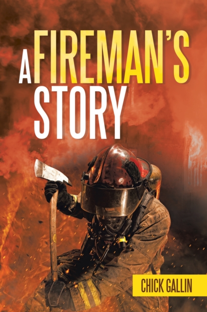 A Fireman's Story, EPUB eBook
