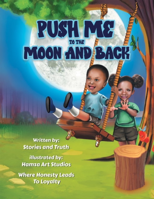 Push Me to the Moon and Back : Where Honesty Leads to Loyalty, EPUB eBook