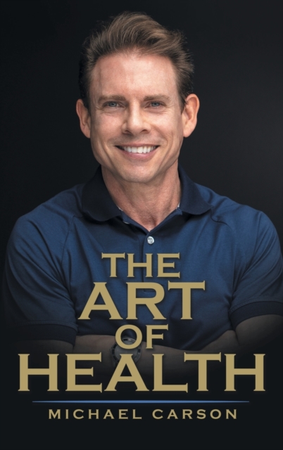 The Art of Health, Hardback Book