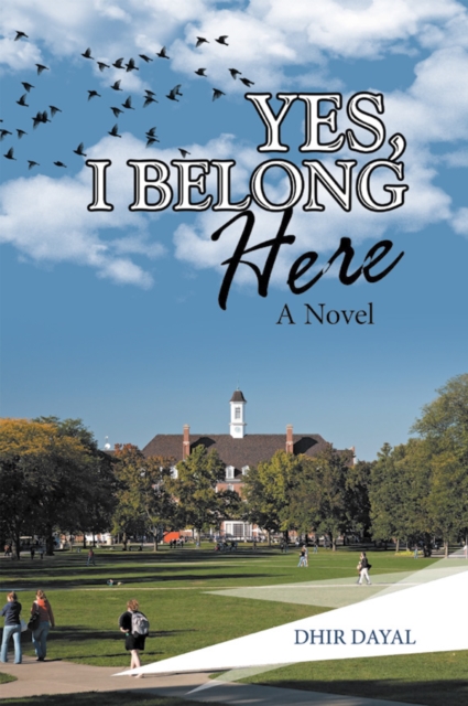 Yes, I Belong Here : A Novel, EPUB eBook