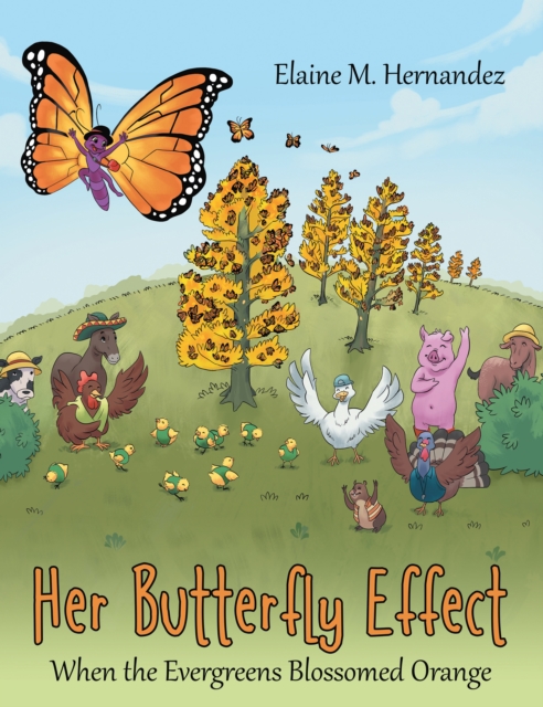 Her Butterfly Effect : When the Evergreens Blossomed Orange, EPUB eBook