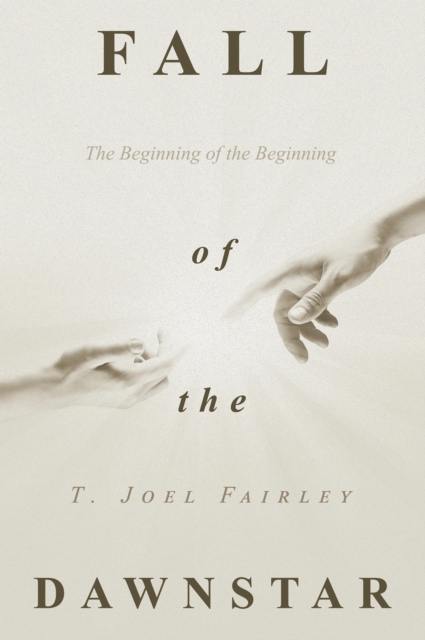 FALL OF THE DAWNSTAR : The Beginning of the Beginning, EPUB eBook