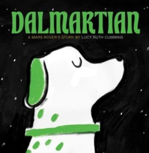 Dalmartian : A Mars Rover's Story, Hardback Book