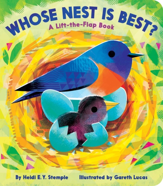 Whose Nest Is Best? : A Lift-the-Flap Book, Board book Book