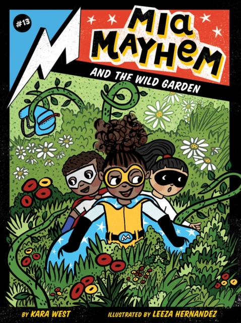 Mia Mayhem and the Wild Garden, EPUB eBook