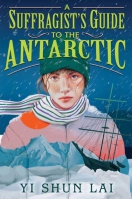 A Suffragist's Guide to the Antarctic, Hardback Book
