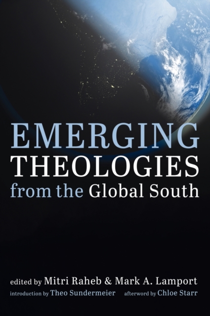 Emerging Theologies from the Global South, Hardback Book