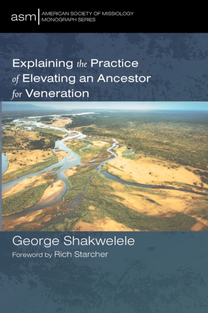 Explaining the Practice of Elevating an Ancestor for Veneration, Paperback / softback Book