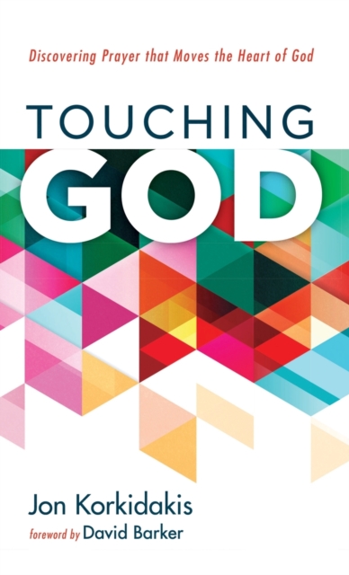 Touching God, Hardback Book