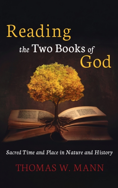 Reading the Two Books of God, Hardback Book