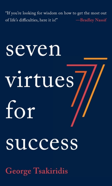 Seven Virtues for Success, Hardback Book