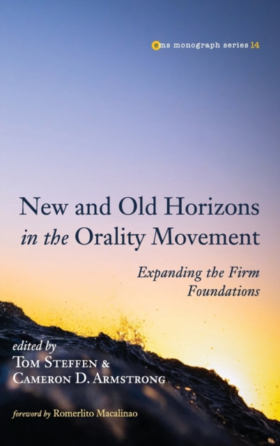 New and Old Horizons in the Orality Movement, Hardback Book
