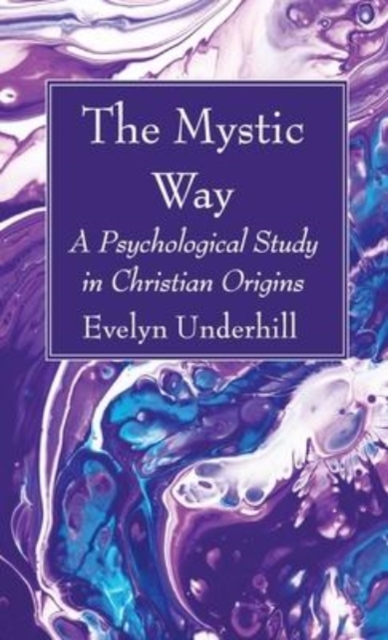 The Mystic Way, Hardback Book