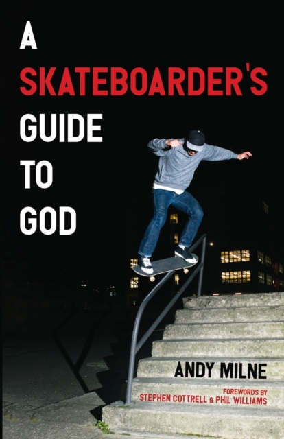 A Skateboarder's Guide to God, Paperback / softback Book