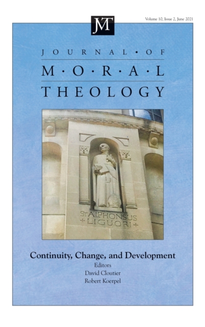 Journal of Moral Theology, Volume 10, Issue 2, Hardback Book