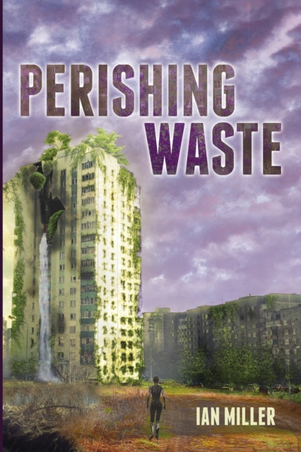 Perishing Waste, Paperback / softback Book