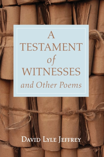 A Testament of Witnesses and Other Poems, Paperback / softback Book