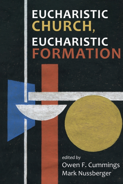 Eucharistic Church, Eucharistic Formation, Paperback / softback Book